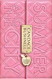 Summer and the City (Carrie Diaries, Book 2) (Carrie Diaries, 2)