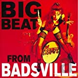 Big Beat from Badsville