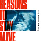 Reasons To Stay Alive