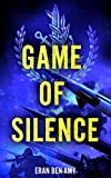 Game of Silence: A Special Ops Thriller