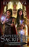 Sovereign Sacrifice (Air Awakens: Vortex Chronicles Book 4)