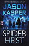 The Spider Heist (Spider Heist Thrillers)