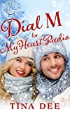 Dial M for My Heart Radio: Sweet Christian Contemporary Romance Novella (You Are on the Air, Book 3)