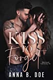 Kiss To Forget: A Frenemies-to-Lovers Sports Romance (Blairwood University)