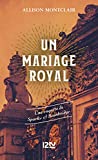 Un mariage royal (French Edition)