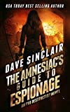 The Amnesiac's Guide to Espionage: An Eva Destruction Novel