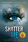 Shatter Me (Shatter Me, 1)