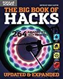 The Big Book of Hacks Revised and Expanded: 250 Amazing DIY Tech Projects