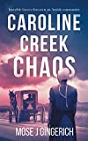 Caroline Creek Chaos (Caroline Creek Series Book 2)