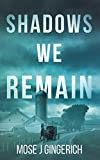 Shadows We Remain (Caroline Creek Series Book 1)