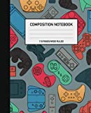 Composition Notebook: Colorful Video Gamer Game Wide-Ruled Lined Paper Journal, 110 Pages, for Kids, Teens and Adults (Composition Notebooks)