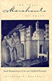 The Local Merchants of Prato: Small Entrepreneurs in the Late Medieval Economy (The Johns Hopkins University Studies in Historical and Political Science)