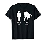 Your Dad Vs. My Dad Father Day Superhero Shirt