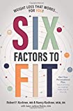 Six Factors to Fit: Weight Loss that Works for You!