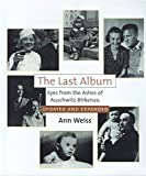 The Last Album: Eyes from the Ashes of Auschwitz-Birkenau