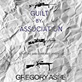 Guilt by Association: Hazard and Somerset, Book 4