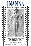 Inanna, Lady of Largest Heart : Poems of the Sumerian High Priestess