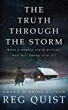 The Truth Through The Storm: A Contemporary Christian Western (Danny Book 2)