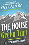 The House of Green Turf (The Felse Investigations)