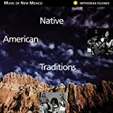 Native American Traditions - Music of New Mexico