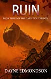Ruin (The Dark Tide Trilogy Book 3)