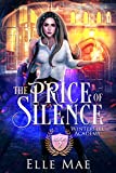 The Price of Silence: Winterfell Academy Book 2