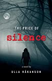 The Price of Silence