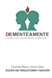 De mente a mente: ensayo hacia una filosofa de la educacin (Spanish Edition)