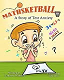 Mathsketball: A Story of Test Anxiety