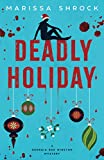 Deadly Holiday (Georgia Rae Winston Mysteries)