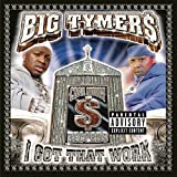 Big Tymers (Album Version ) [feat. Lac] [Explicit]