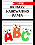 Primary Handwriting Paper: 120 Blank Handwriting Practice Paper with Dotted Lines For Students Learning to Write Letters