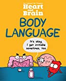 Heart and Brain: Body Language: An Awkward Yeti Collection (Volume 3)