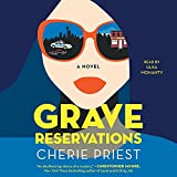 Grave Reservations: A Novel