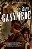 Ganymede: A Novel of the Clockwork Century