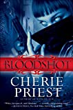 Bloodshot (Cheshire Red Reports Book 1)