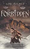 The Forbidden: A Fantasy Romance Series (The Ancestors Saga, Book 1)