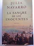 La sangre de los inocentes/ The blood of innocents (Spanish Edition)