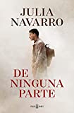 De ninguna parte / From Nowhere (Spanish Edition)