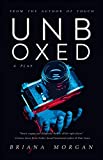 Unboxed: A Play