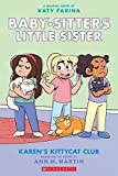 Karen's Kittycat Club: A Graphic Novel (Baby-sitters Little Sister #4) (Adapted edition) (4) (Baby-Sitters Little Sister Graphix)
