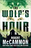 The Wolf's Hour (The Michael Gallatin Thrillers)