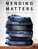 Mending Matters: Stitch, Patch, and Repair Your Favorite Denim & More