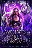 The Wolves of Forest Grove: The Complete Series