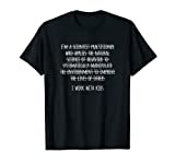 I Work With Kids, Funny ABA Therapist T-Shirt