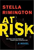 At Risk: A novel (Liz Carlyle Novels Book 1)