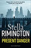 Present Danger: Gripping spy thriller from former Head of MI5 (Liz Carlyle Novels)