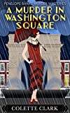 A Murder in Washington Square: A 1920s Historical Mystery