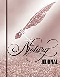 Notary Public Logbook | Rose Gold Notary Journal | Modern Notary Log Book | Mobile Notary Services Records Journal |Notary Public Journal for Woman: Modern feminine rose gold Notary Journal
