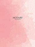 Notary Journal: Hardbound Public Record Book for Women, Logbook for Notarial Acts, 390 Entries, 8.5" x 11", Pink Blush Cover